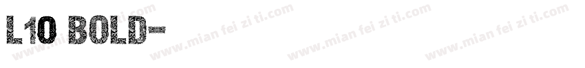 L10 Bold字体转换